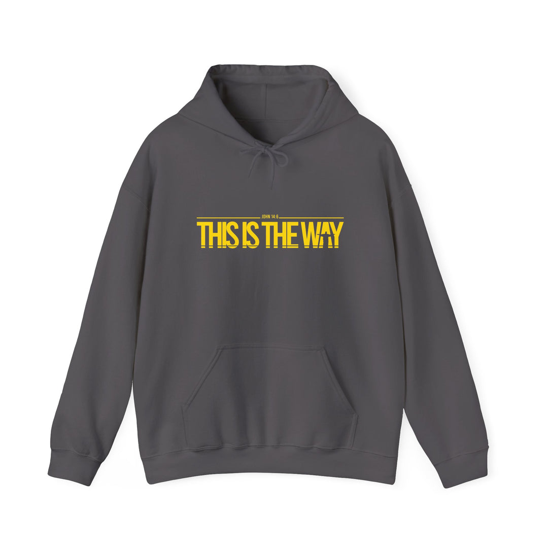 This is the Way - Hooded Sweatshirt