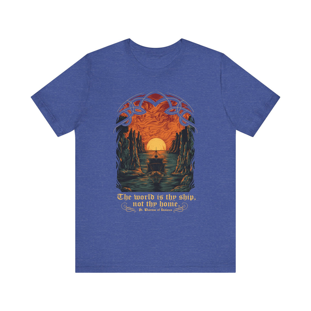 The World is Thy Ship T-Shirt (Premium Tee)