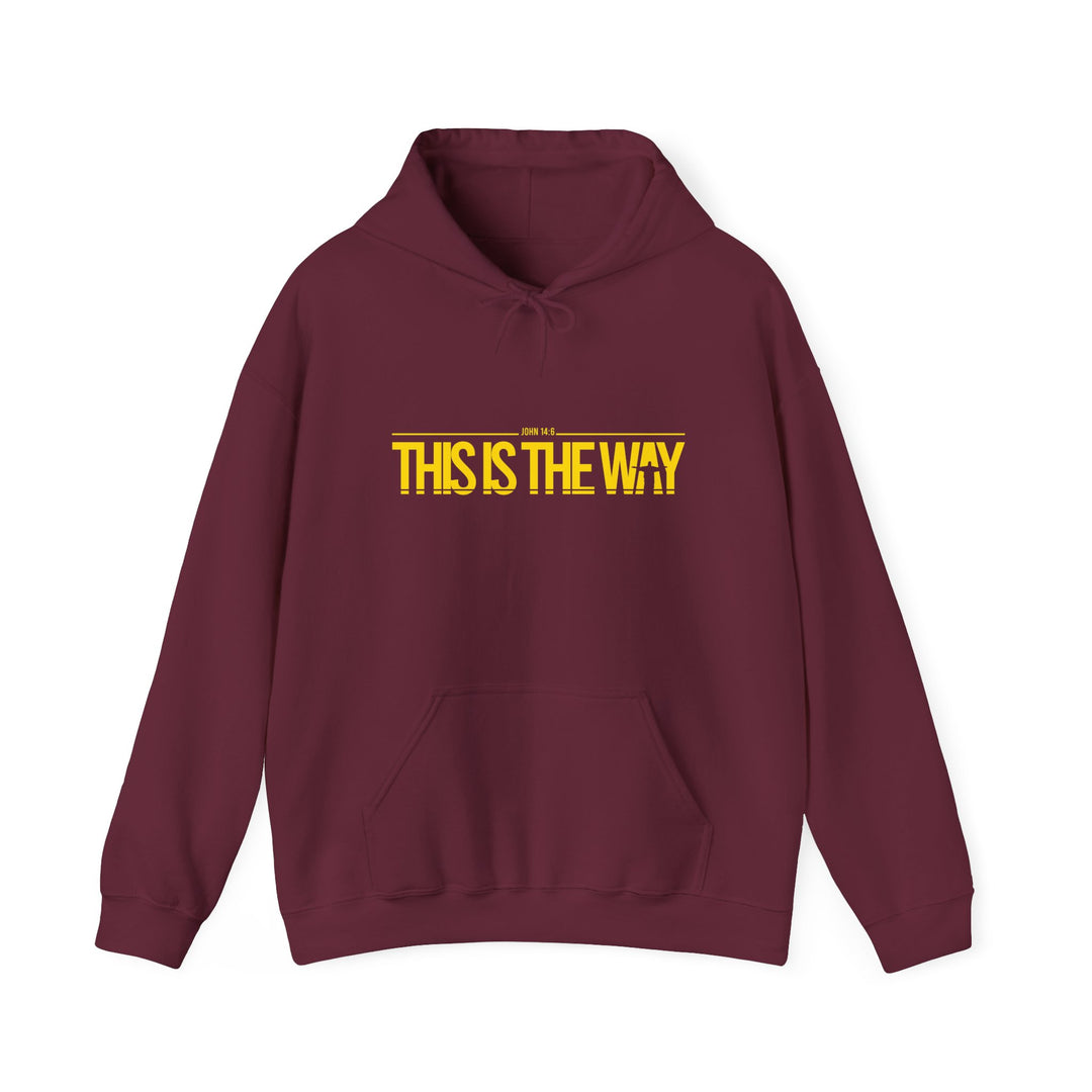 This is the Way - Hooded Sweatshirt