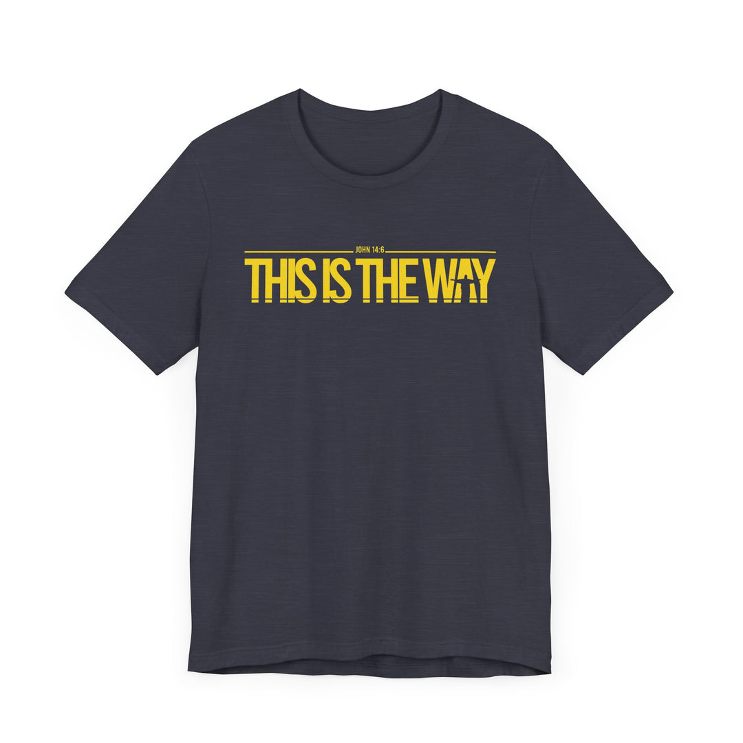 This is the Way Premium T-Shirt