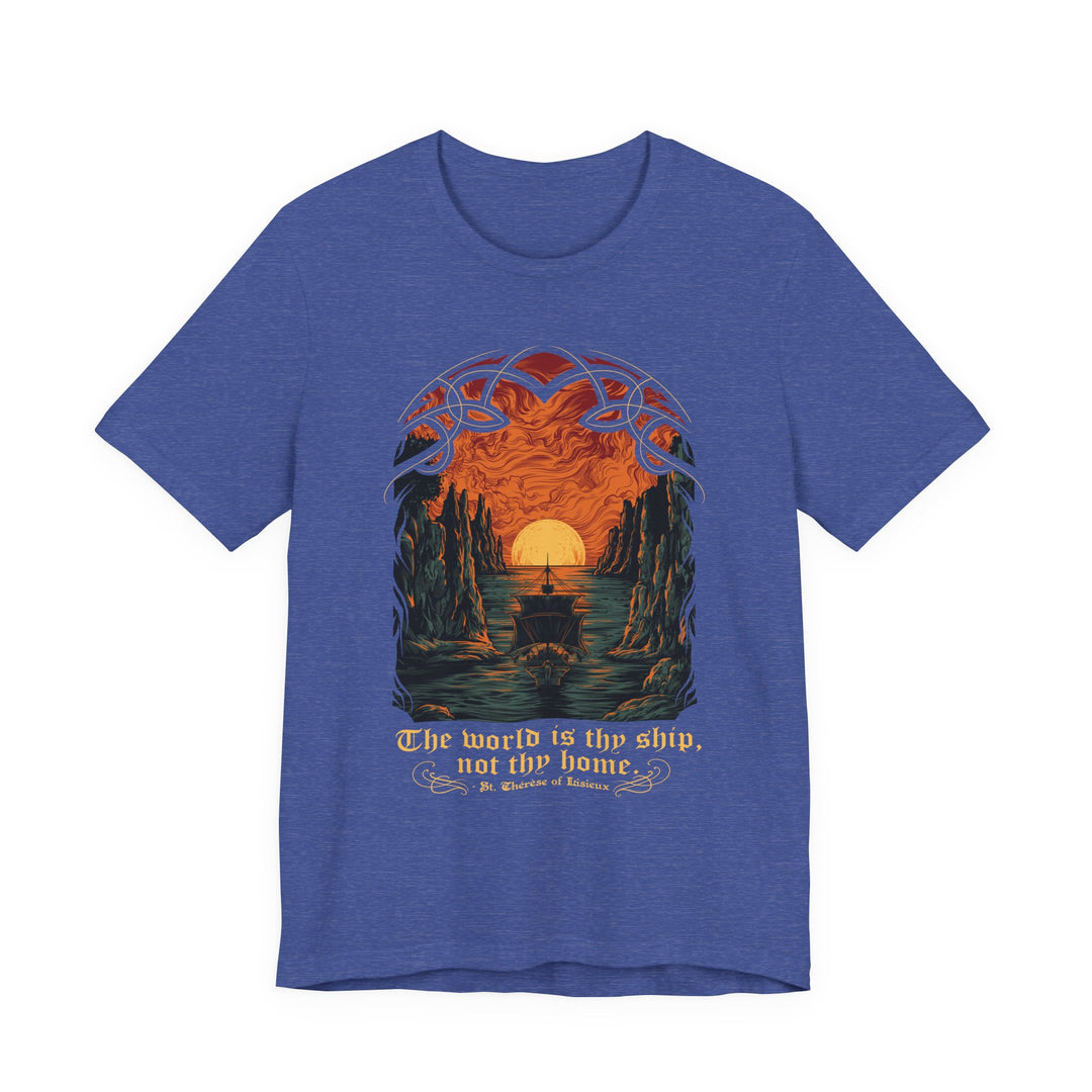 The World is Thy Ship T-Shirt (Premium Tee)