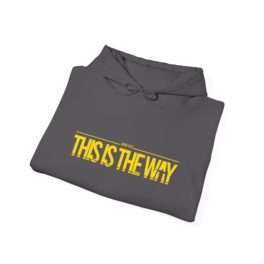 This is the Way - Hooded Sweatshirt