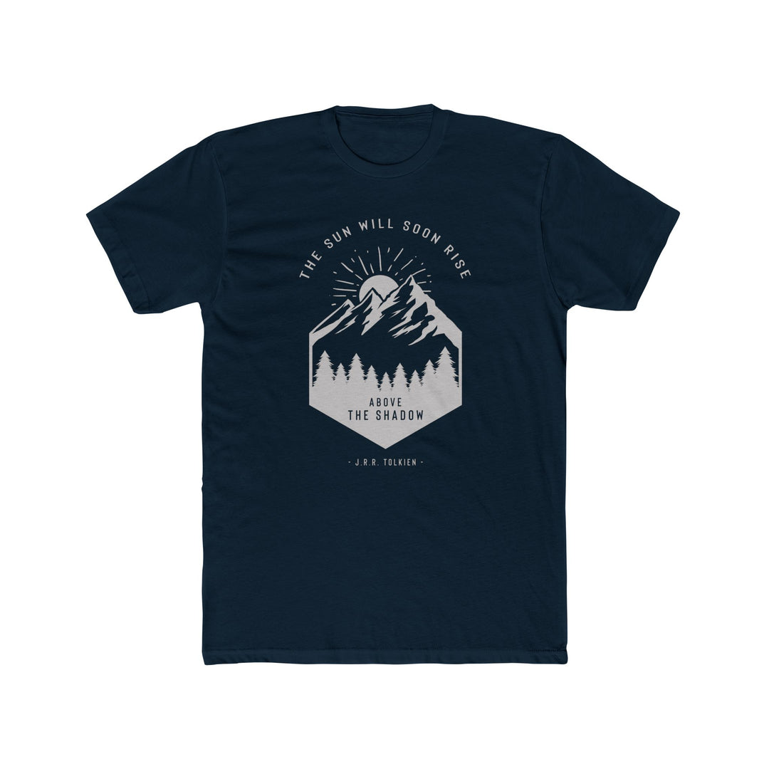 The Sun will Soon Rise Above the Shadow - Premium T-Shirt