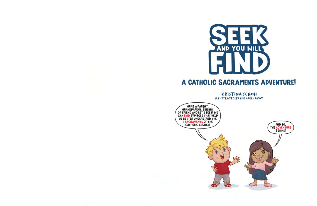Seek and You Will Find: A Catholic Sacraments Adventure!